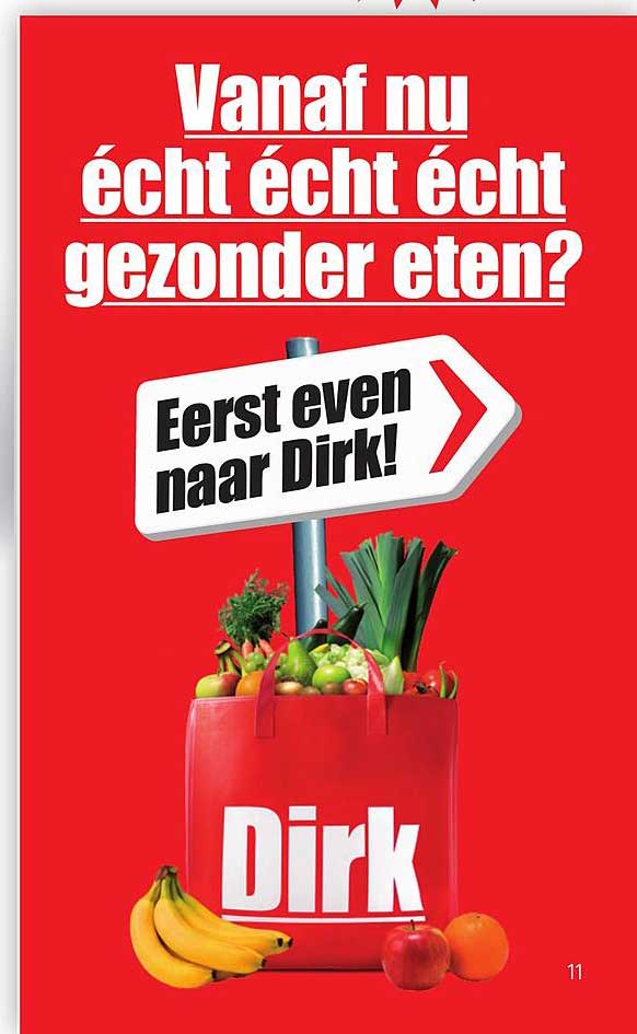 Vanaf nu écht écht écht gezonder eten? Eerst even naar Dirk!