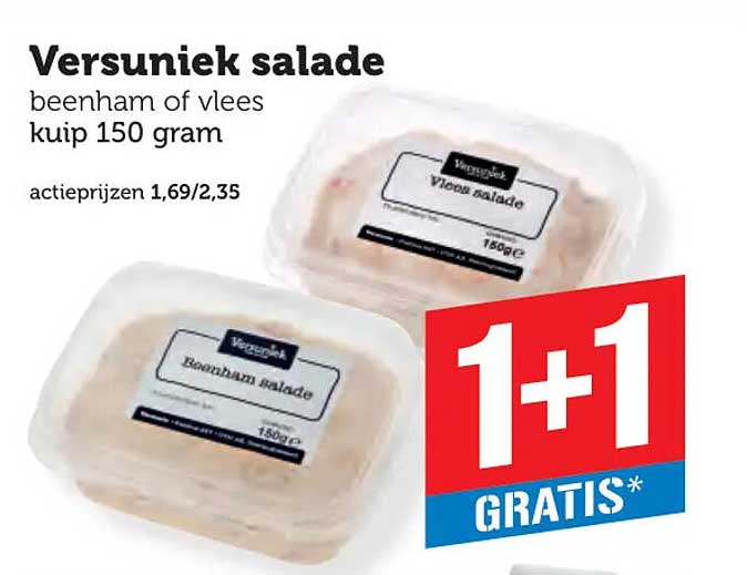 Versuniek salade beenham of vlees kuip 150 gram 1+1 GRATIS*
