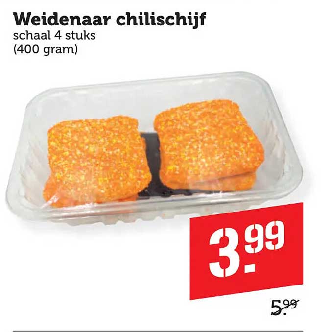 Weidenaar chilischijf schaal 4 stuks (400 gram)