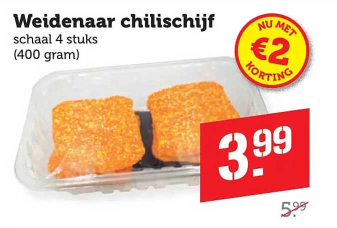 Weidenaar chilischijf schaal 4 stuks (400 gram) NU MET €2 KORTING