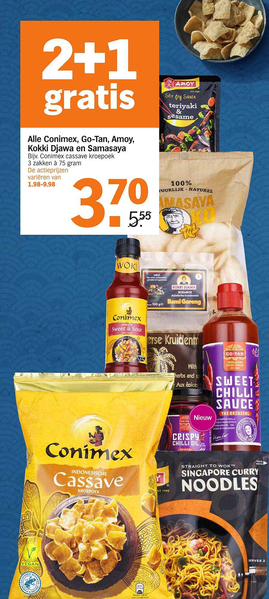 2+1 gratis op alle Conimex, Go-Tan, Amoy, Kokki Djawa en Samasaya