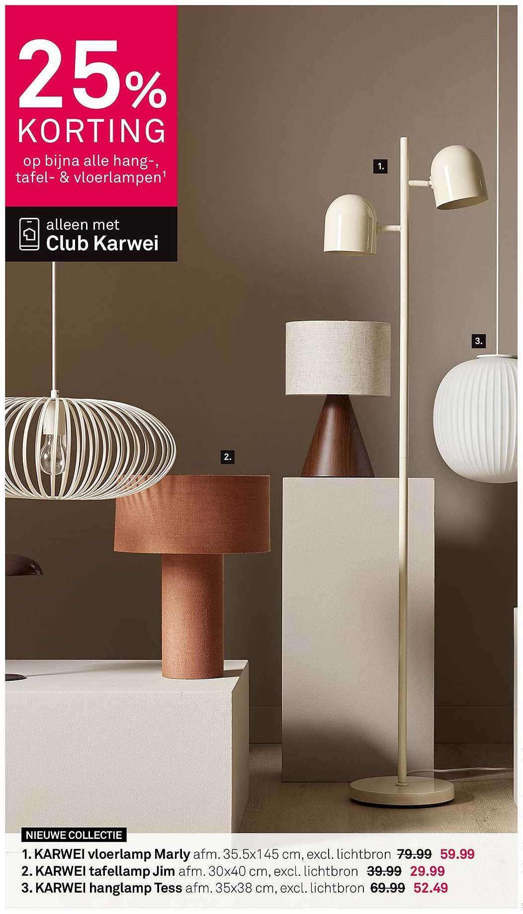 25% korting op bijna alle hang-, tafel- & vloerlampen