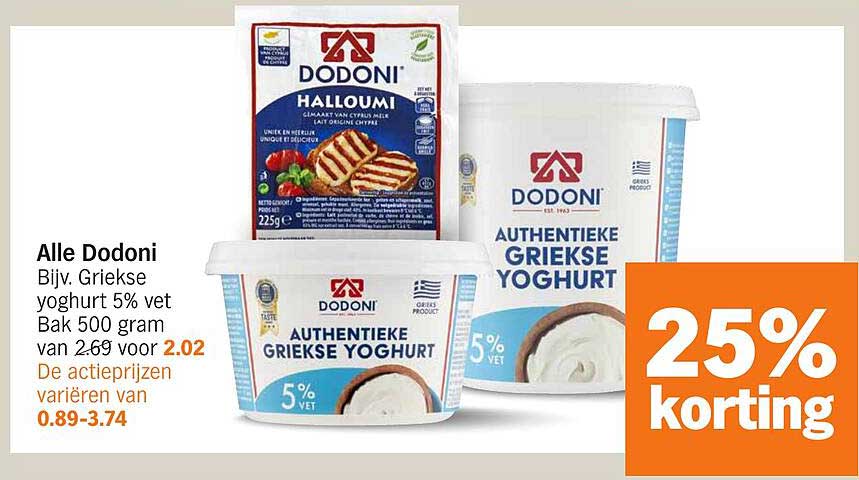 Alle Dodoni Bijv. Griekse yoghurt 5% vet Bak 500 gram van 2.69 voor 2.02