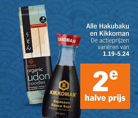 Alle Hakubaku en Kikkoman - De actieprijzen variëren van 1.19-5.24