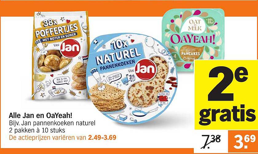 Alle Jan en OaYeah! Bijv. Jan pannenkoeken naturel 2 pakken à 10 stuks