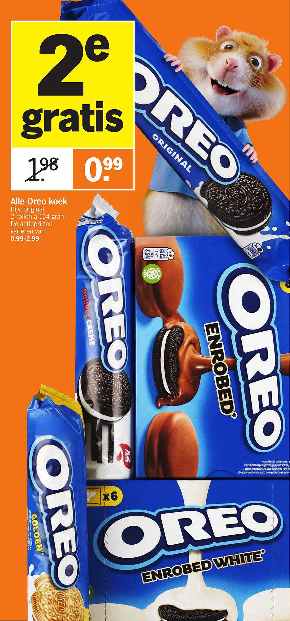 Alle Oreo koek Bijv. original 2 rollen à 154 gram De actieprijs variëren van 0.99-2.99