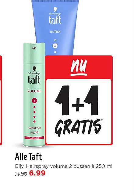 Alle Taft Bijv. Hairspray volume 2 bussen à 250 ml
