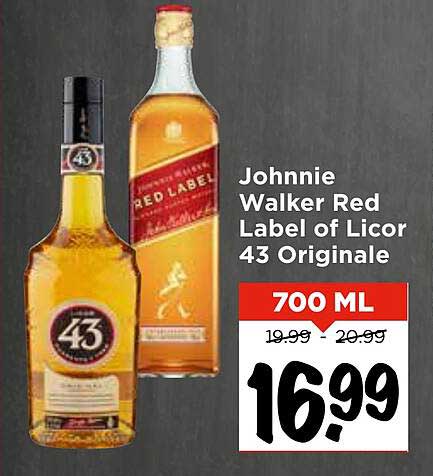 Johnnie Walker Red Label of Licor 43 Originale
