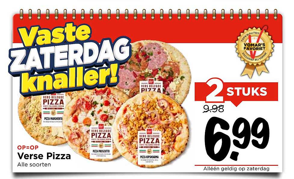 Verse Pizza - 2 stuks voor 6,99 (normaal 9,98)