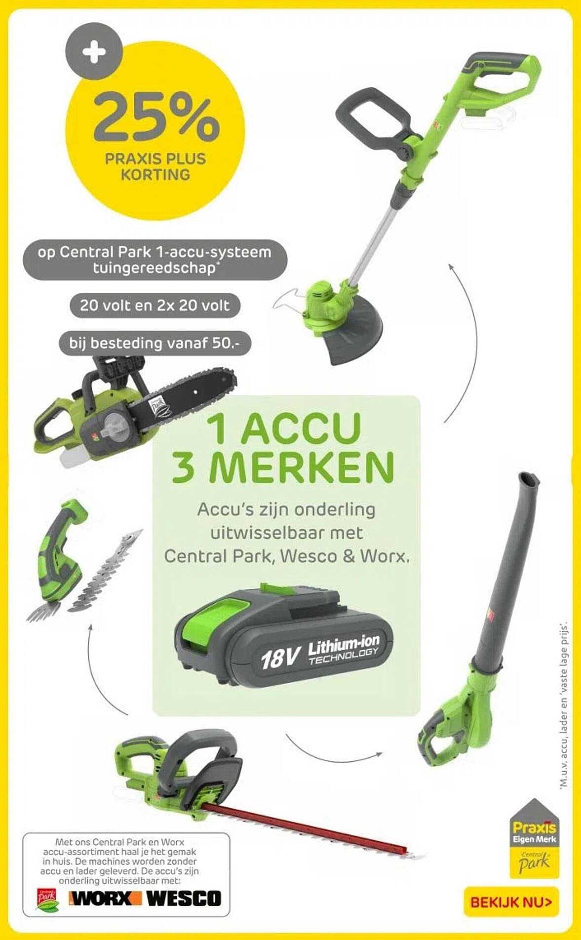 25% PRAKIS PLUS KORTING op Central Park 1-accu-systeem tuingereedschap