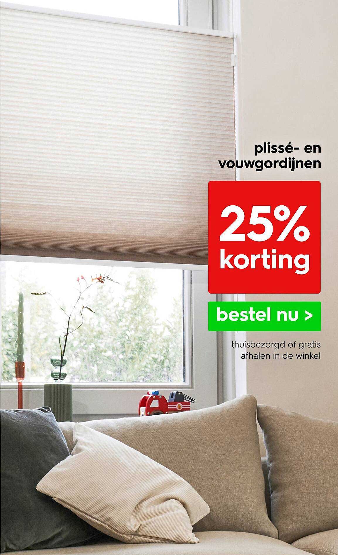 plissé- en vouwgordijnen 25% korting