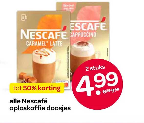 alle Nescafé oploskoffie doosjes tot 50% korting