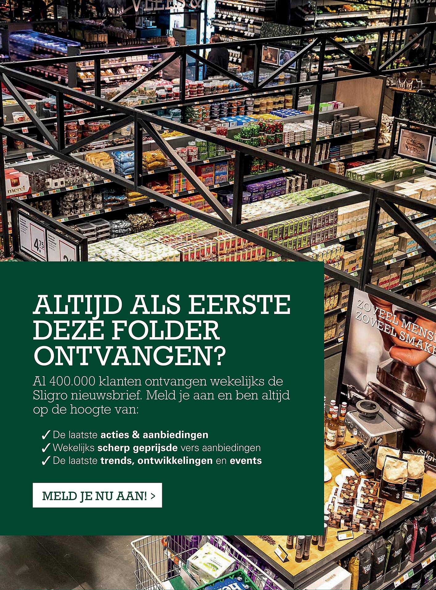 ALTIJD ALS EERSTE DEZE FOLDER ONTVANGEN?