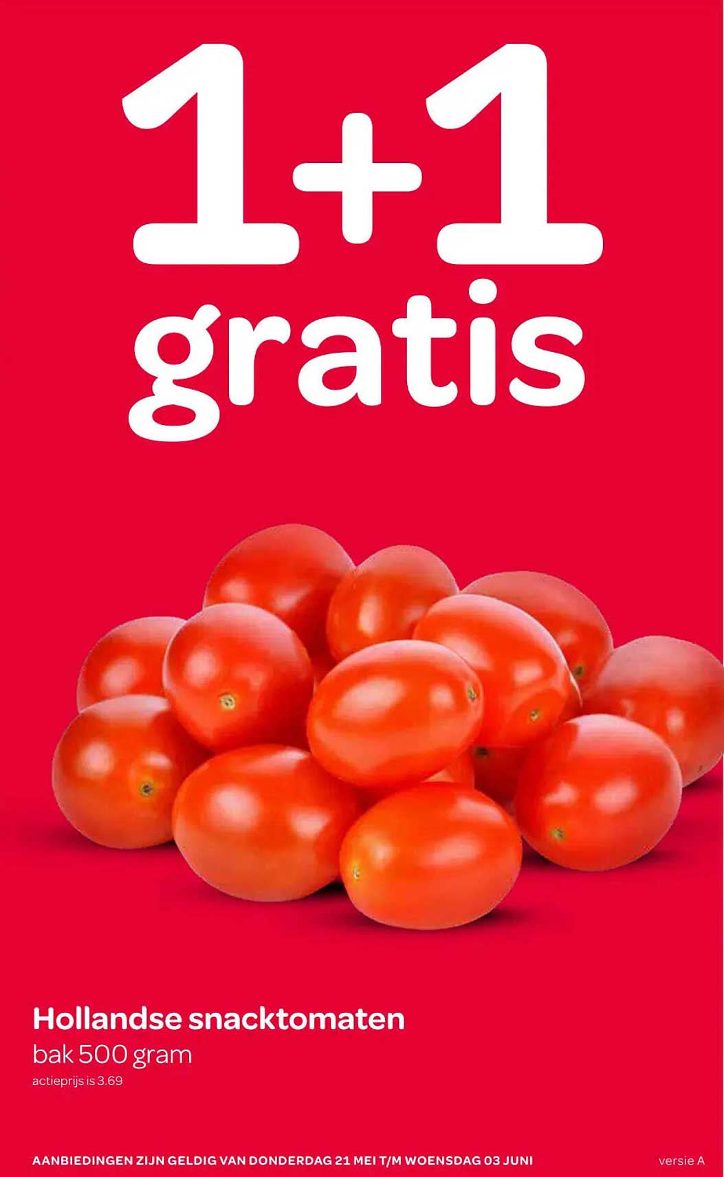Hollandse snacktomaten bak 500 gram 1+1 gratis