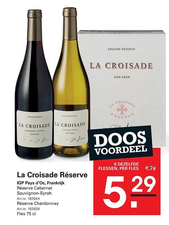 La Croisade Réserve DOOS VOORDEEL
