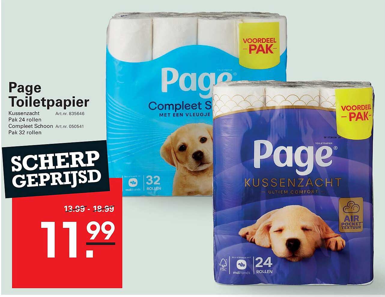 Page Toiletpapier Kussenzacht Pak 24 rollen Page Toiletpapier Compleet Schoon Pak 32 rollen SCHERP GEPRIJSD