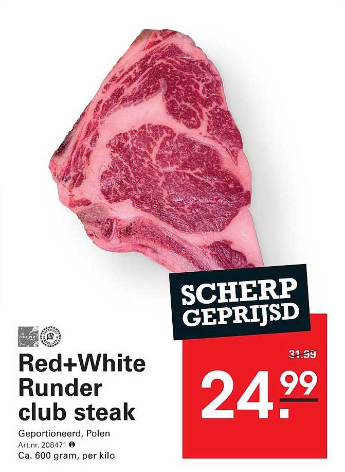 Red+White Runder club steak SCHERP GEPRIJSD