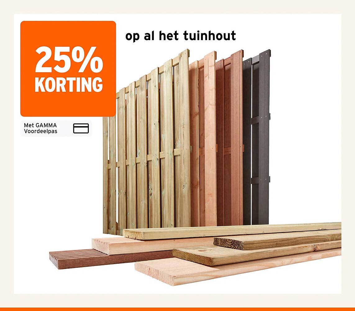 25% korting op al het tuinhout