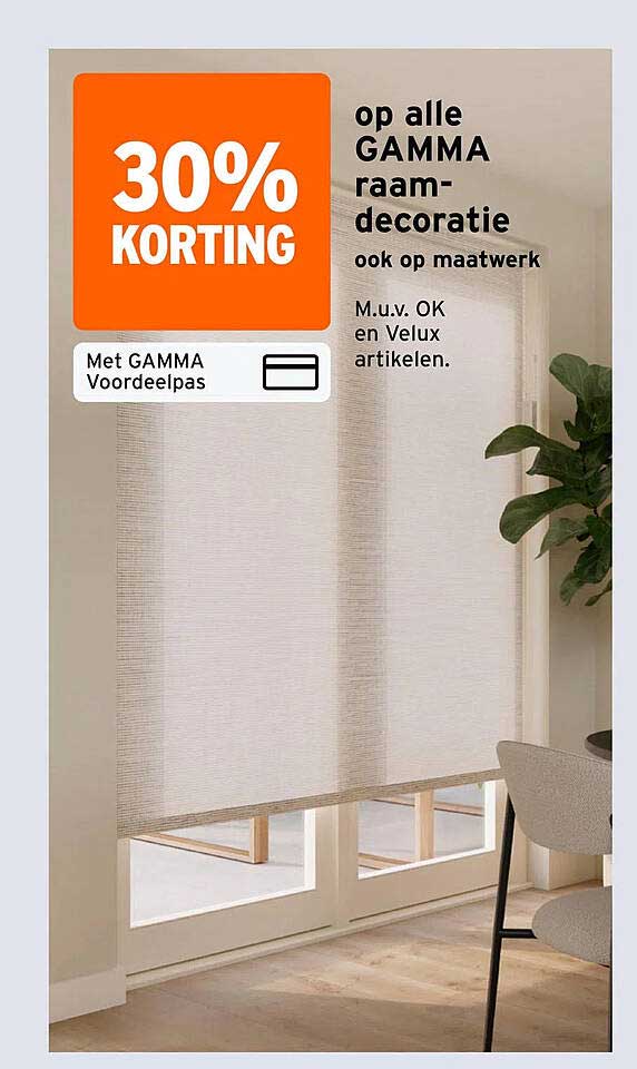 30% korting op alle GAMMA raamdecoratie ook op maatwerk