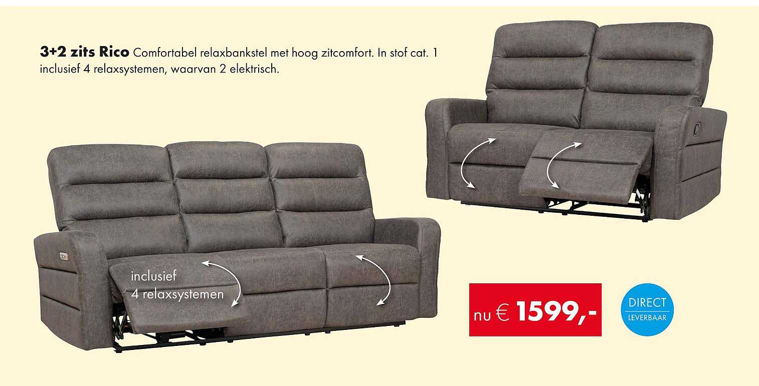 3+2 zits Rico Comfortabel relaxbankstel met hoog zitcomfort. In stof cat. 1 inclusief 4 relaxsystemen, waarvan 2 elektrisch.