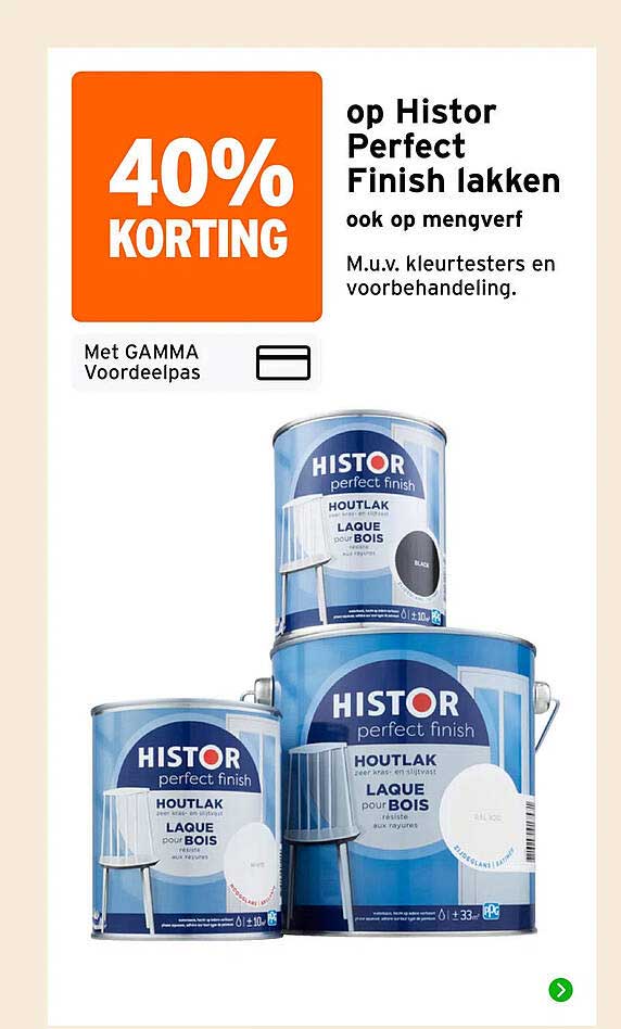 40% KORTING op Histor Perfect Finish lakken ook op mengverf