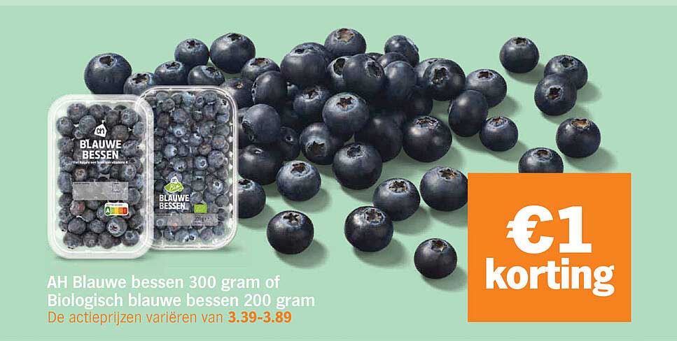 AH Blauwe bessen 300 gram of Biologisch blauwe bessen 200 gram €1 korting