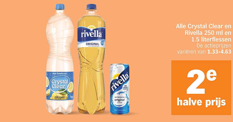 Alle Crystal Clear en Rivella 250 ml en 1.5 literflessen 2e halve prijs
