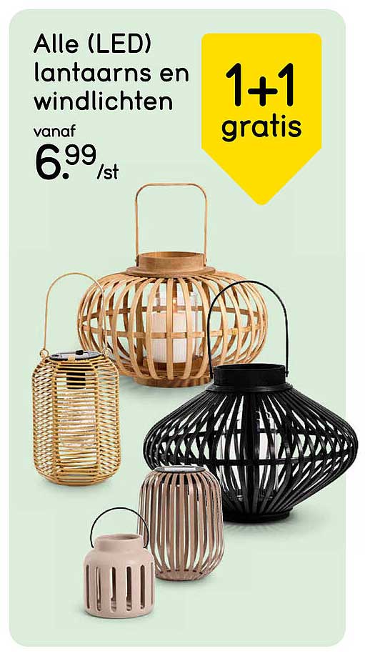 Alle (LED) lantaarns en windlichten 1+1 gratis