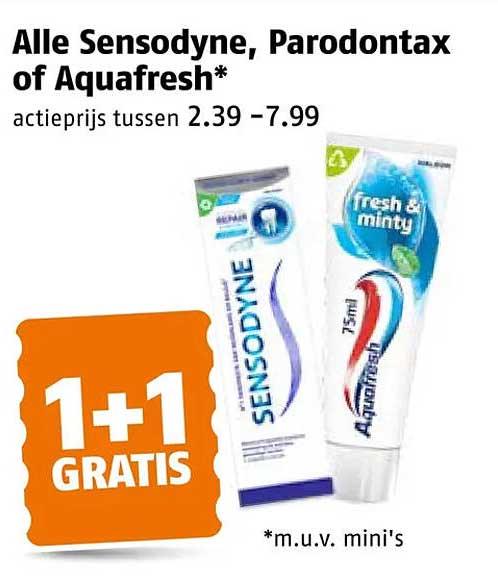 Alle Sensodyne, Parodontax of Aquafresh* 1+1 GRATIS