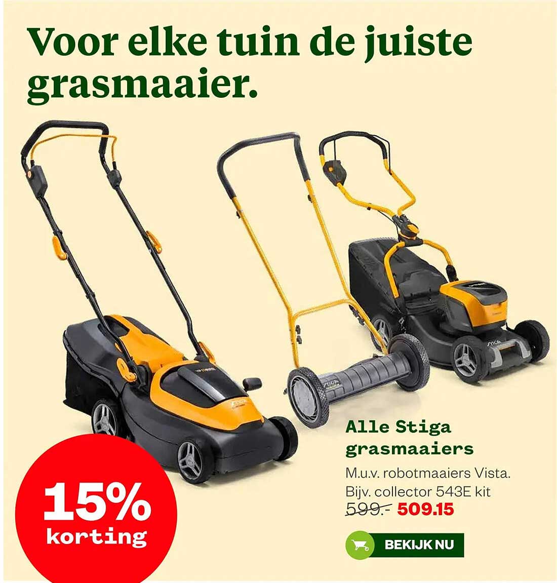Alle Stiga grasmaaiers M.u.v. robotmaaiers Vista. Bijv. collector 543E kit 15% korting