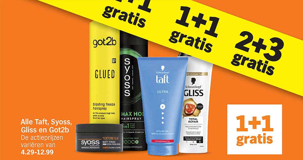 Alle Taft, Syoss, Gliss en Got2b 1+1 gratis