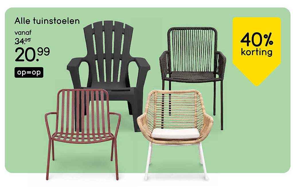 Alle tuinstoelen op=op
