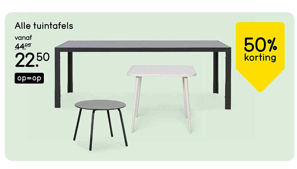 Alle tuintafels 50% korting