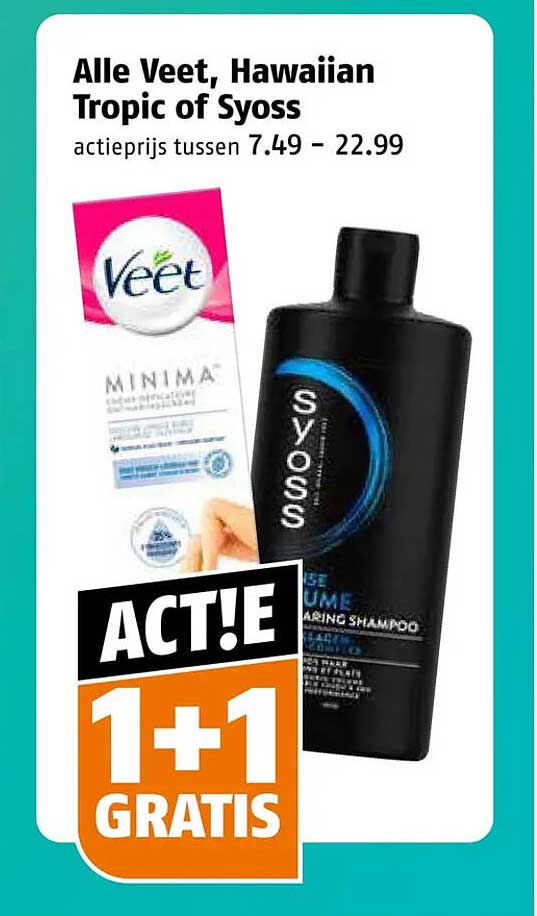 Alle Veet, Hawaiian Tropic of Syoss 1+1 gratis