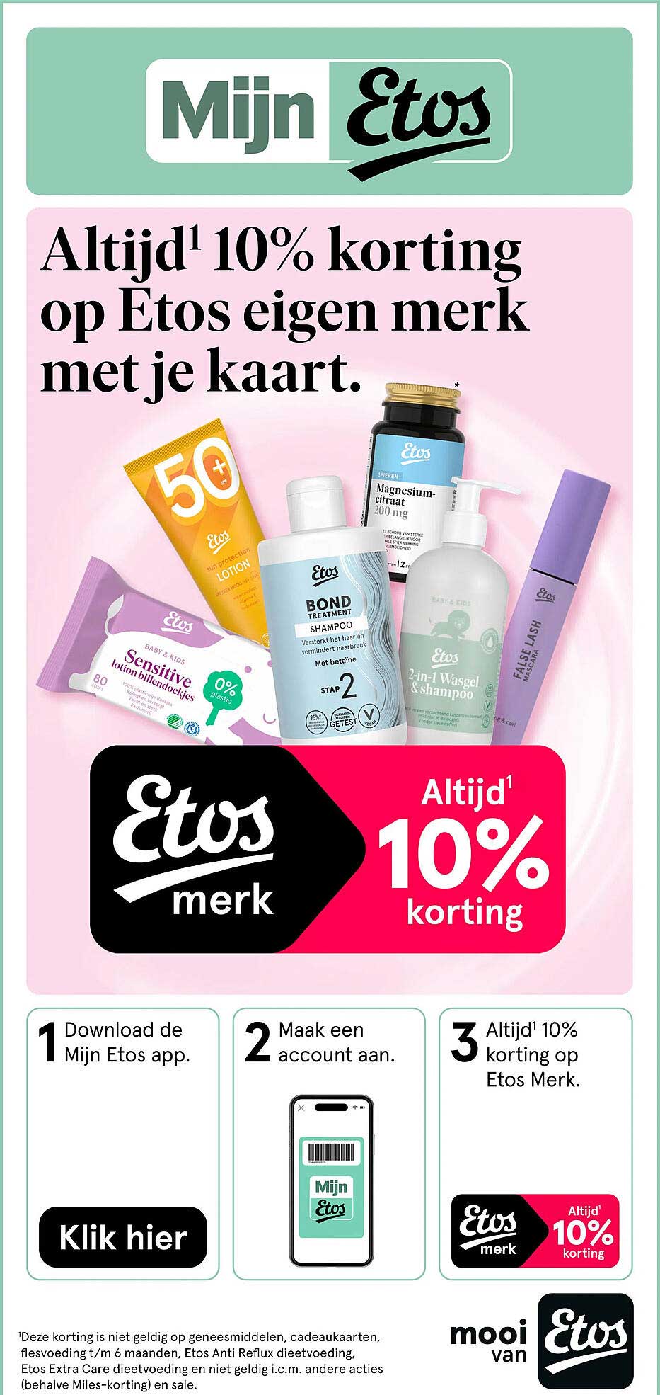 Altijd¹ 10% korting op Etos eigen merk met je kaart.