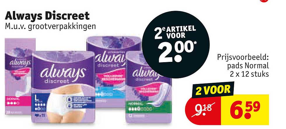 Always Discreet M.u.v. grootverpakkingen 2e artikel voor 2.00*