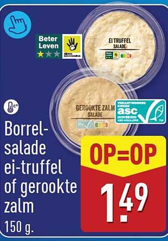 Borrel-salade ei-truffel of gerookte zalm 150 g. OP=OP