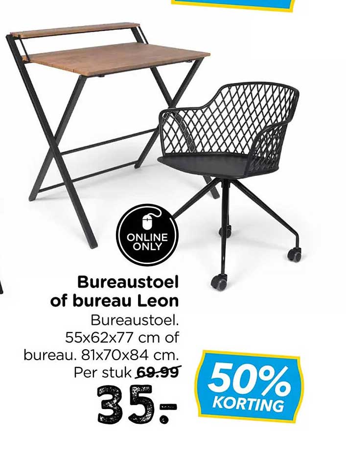 Bureaustoel of bureau Leon 50% KORTING