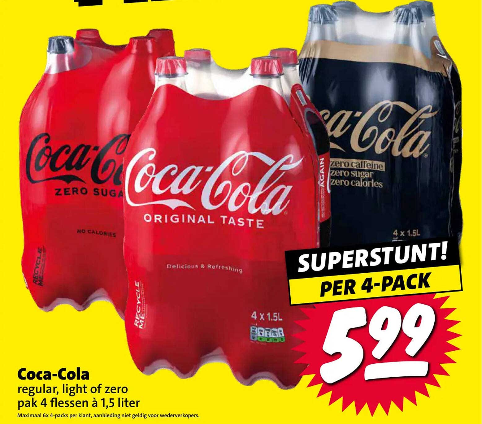 Coca-Cola regular, light of zero pak 4 flessen à 1,5 liter SUPERSTUNT! PER 4-PACK