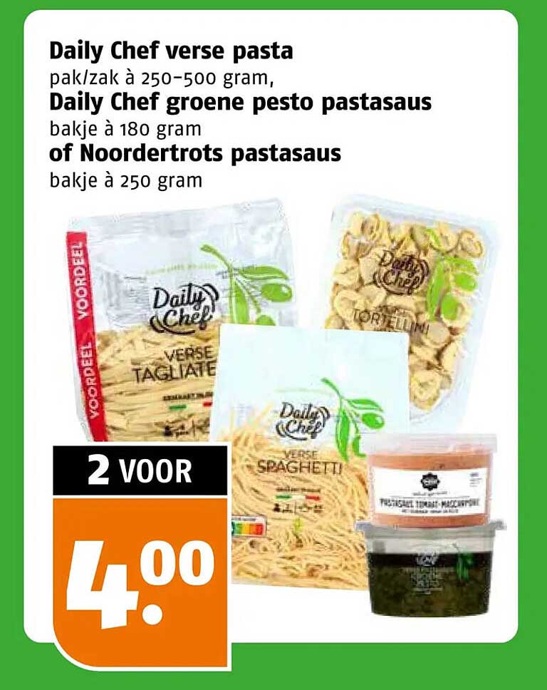 Daily Chef verse pasta pak/zak à 250-500 gram, Daily Chef groene pesto pastasaus bakje à 180 gram of Noordertrots pastasaus bakje à 250 gram