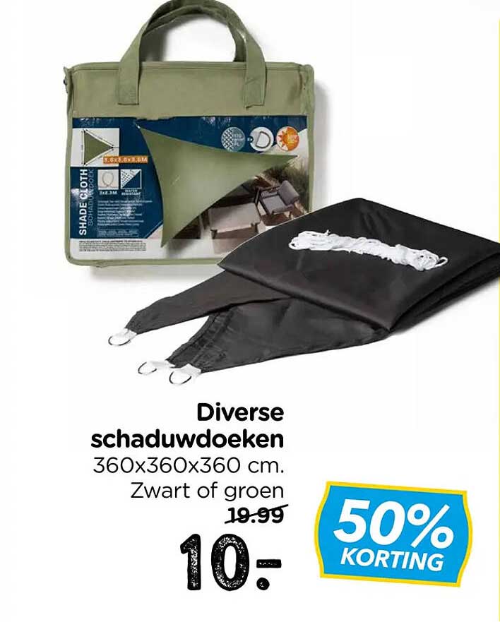 Diverse schaduwdoeken 360x360x360 cm. Zwart of groen 50% KORTING