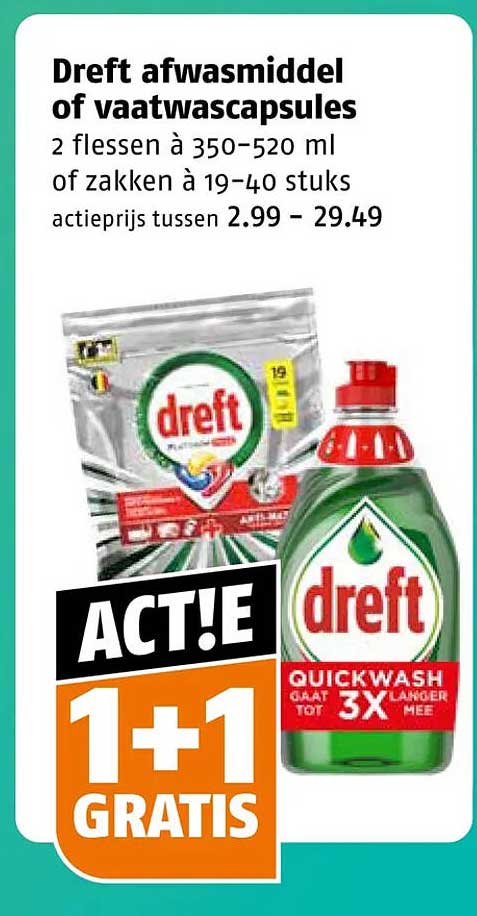 Dreft afwasmiddel of vaatwascapsules 1+1 gratis