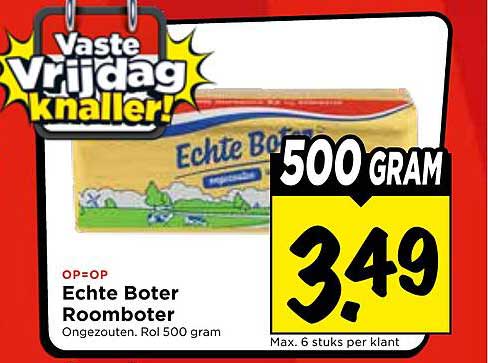 Echte Boter Roomboter Ongezouten. Rol 500 gram