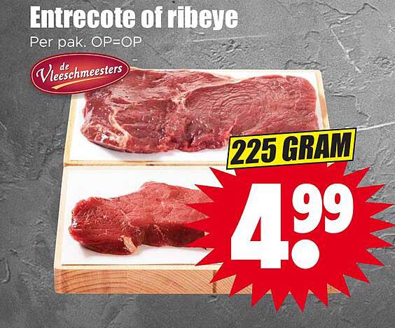 Entrecote of ribeye Per pak. OP=OP 225 GRAM