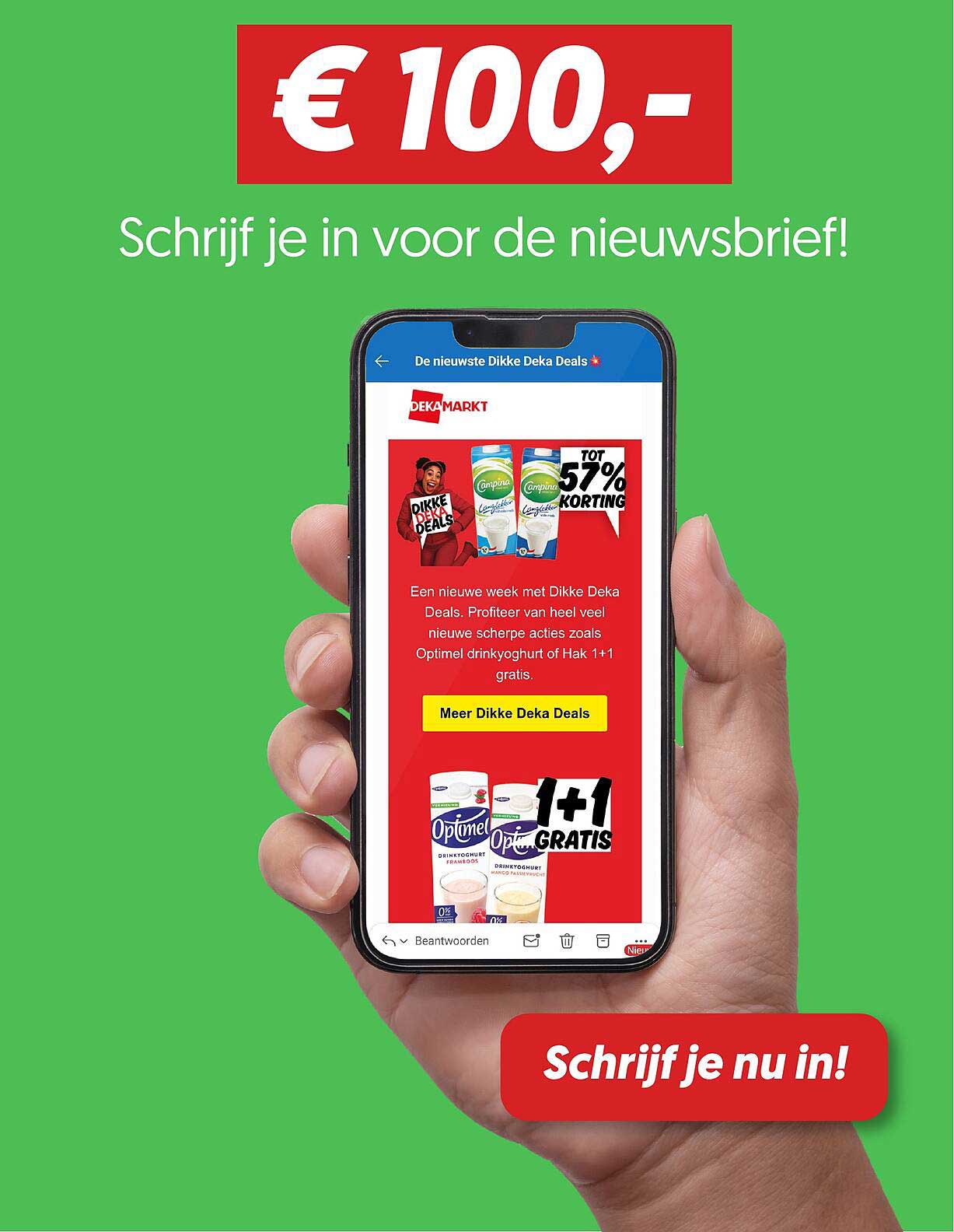 € 100,- Schrijf je in voor de nieuwsbrief!