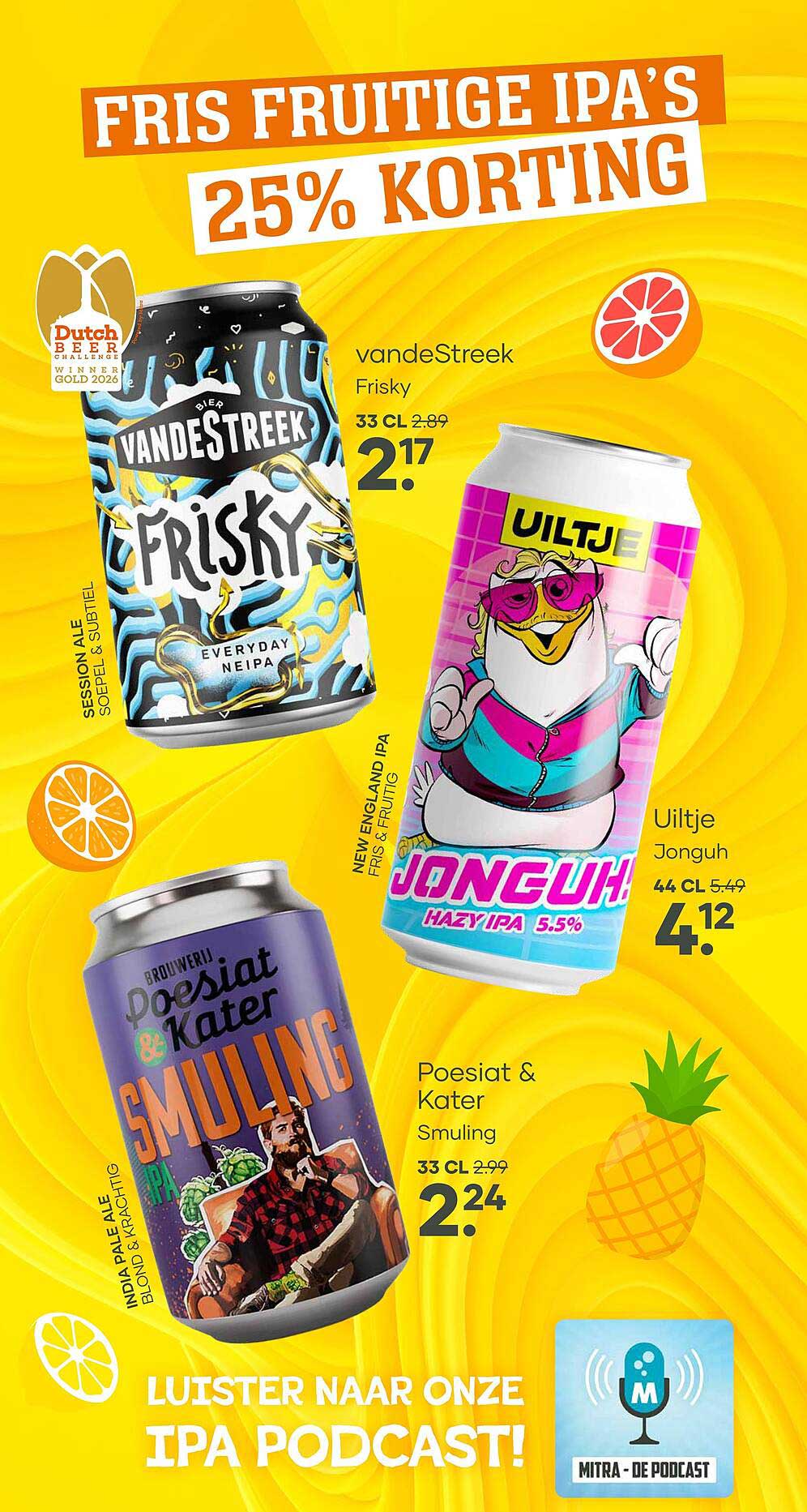 FRIS FRUITIGE IPA'S 25% KORTING
