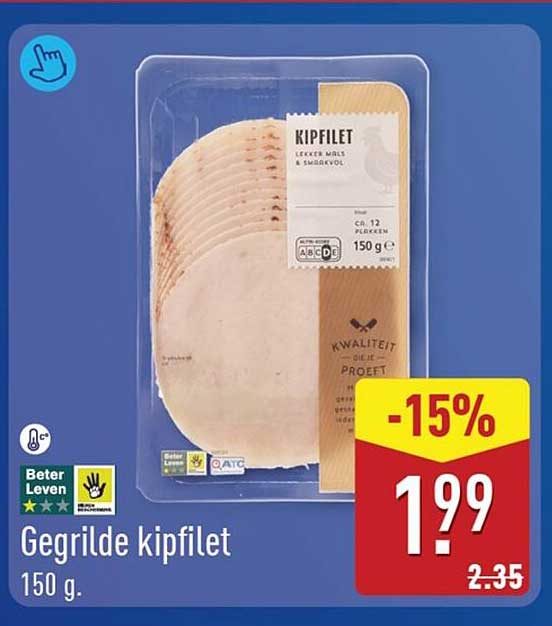 Gegrilde kipfilet 150 g -15%