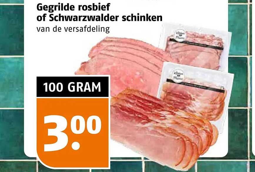 Gegrilde rosbief of Schwarzwalder schinken van de versafdeling