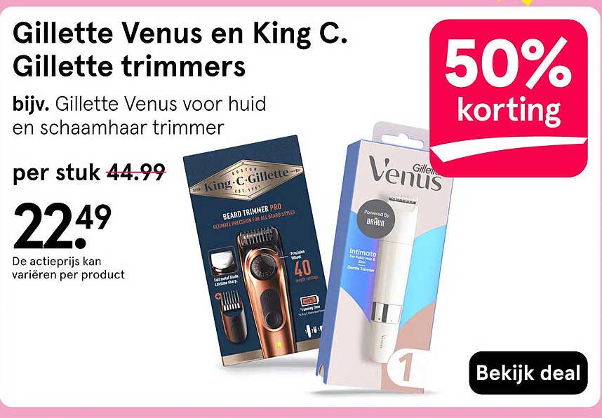 Gillette Venus en King C. Gillette trimmers 50% korting