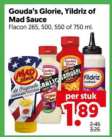 Gouda’s Glorie, Yildriz of Mad Sauce